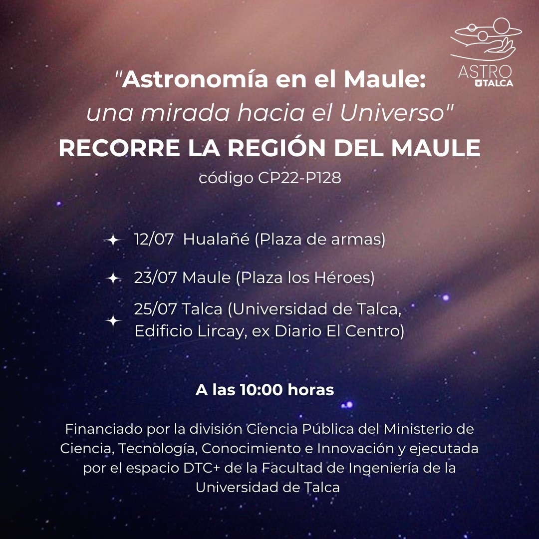 ¡Marquen sus calendarios! "Astronomía en el Maule" llega a Hualañé, Maule y Talca en julio